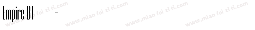 Empire BT 常规字体转换